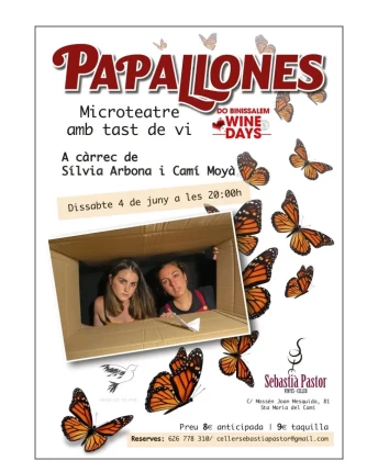 PAPALLONES: Microteatro con cata de vino en la bodega Sebastià Pastor